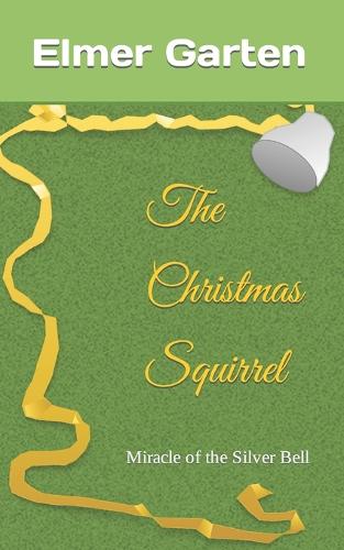 The Christmas Squirrel