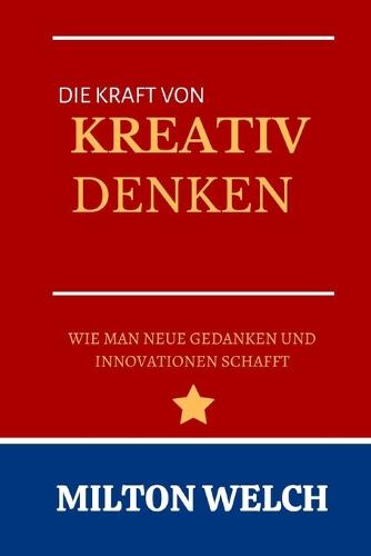 Die Kraft Von Kreatives Denken