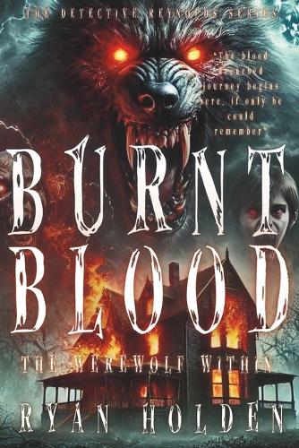 Burnt Blood