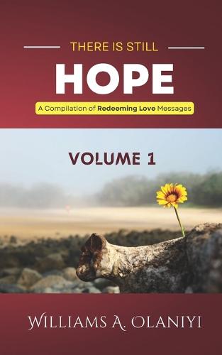 There is Still Hope (Volume 1)