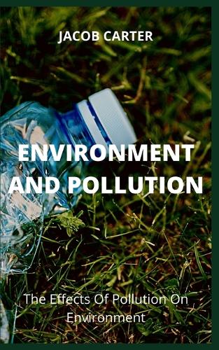 Environment and Pollution