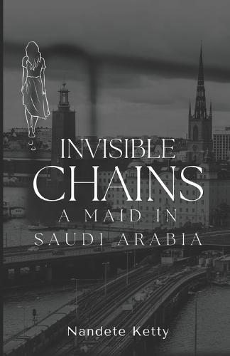 Invisible Chains