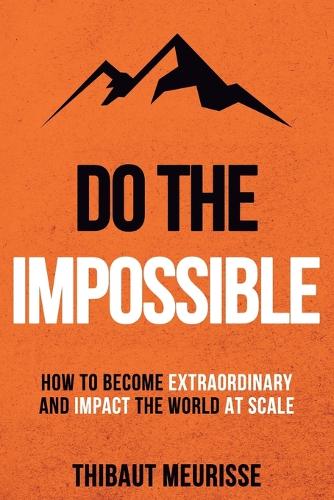 Do The Impossible