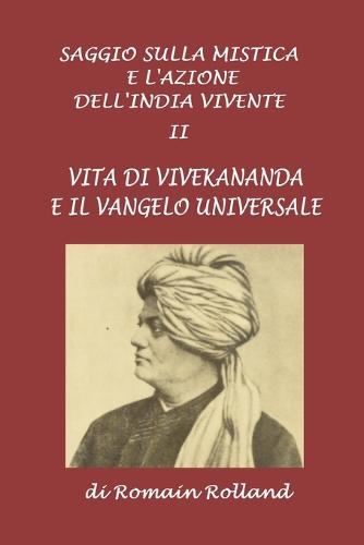 Saggio sulla mistica e l'azione dell'india vivente II