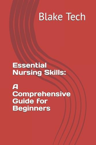 Essential Nursing Skills
