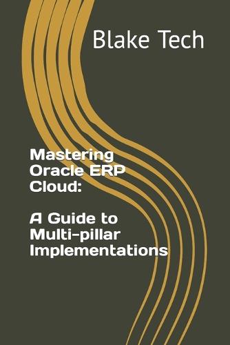 Mastering Oracle ERP Cloud