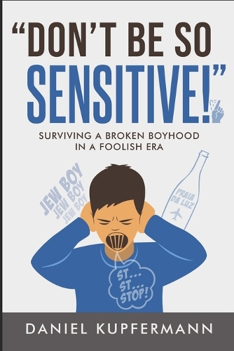 "Don't Be So Sensitive"