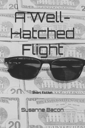 A Well-Hatched Flight