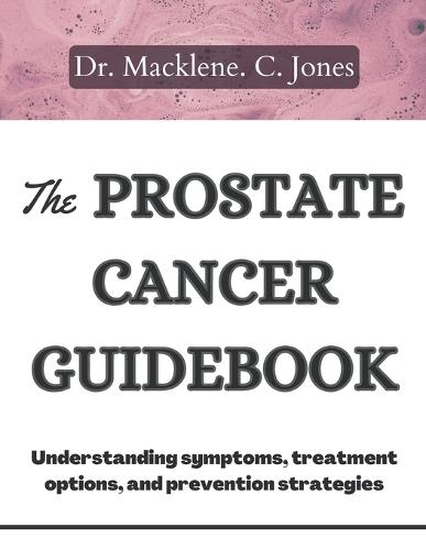 The Prostate Cancer Guidebook