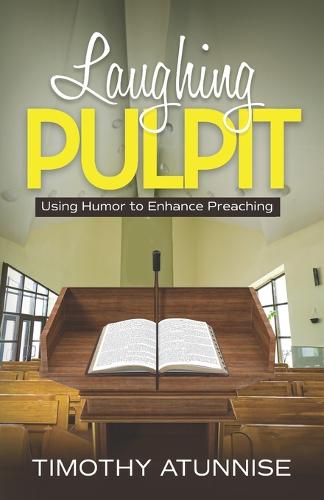 Laughing Pulpit