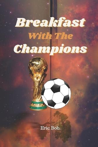 Breakfast With The Champions