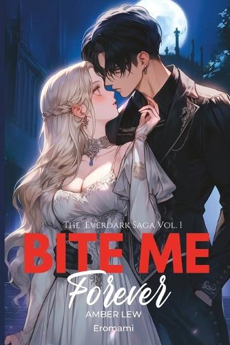Bite Me Forever