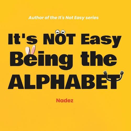 It's Not Easy Being the Alphabet