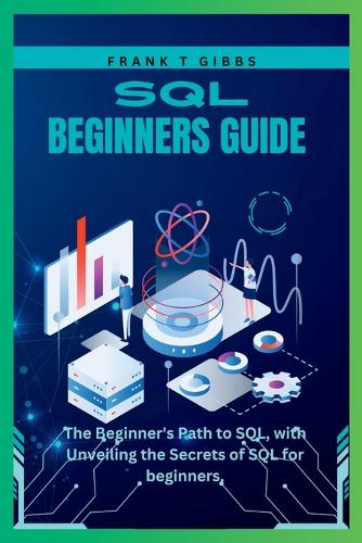 SQL beginners guide
