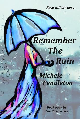 Remember the Rain