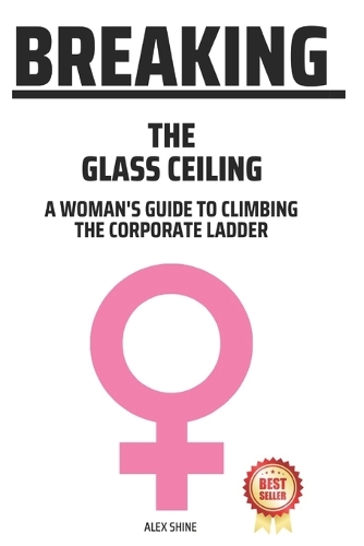 Breaking The Glass Ceiling