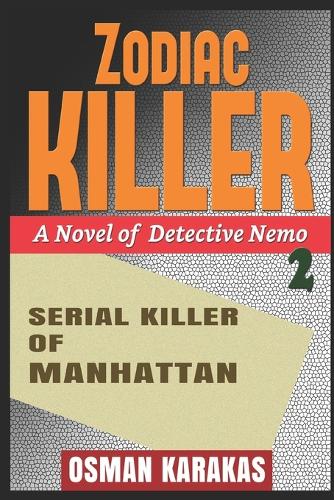 ZODIAC KILLER - Serial Killer of Manhattan