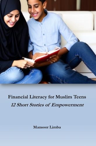 Financial Literacy for Muslim Teens