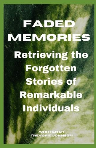Faded Memories