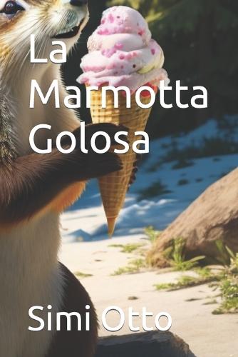 La Marmotta Golosa