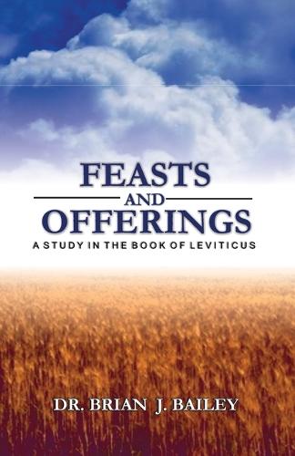 Feasts and Offerings