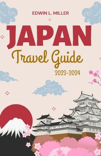 Japan Travel Guide 2023-2024