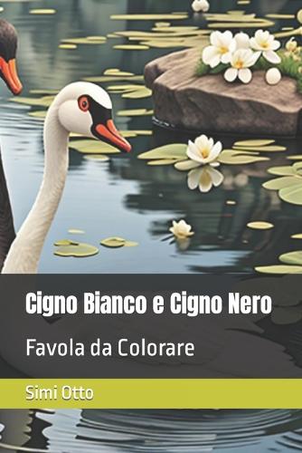Cigno Bianco e Cigno Nero