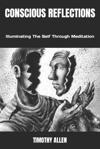 Conscious Reflections