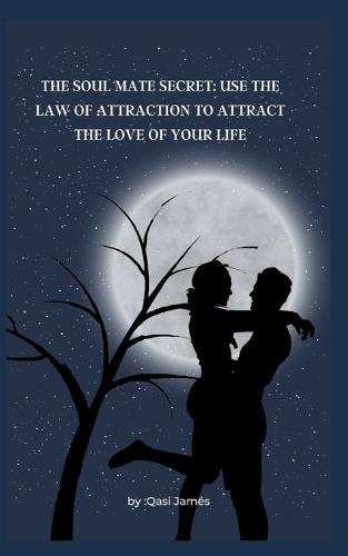 The Soul Mate Secret