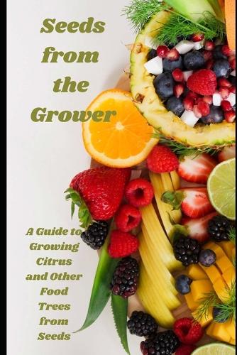 Seeds from the Grower