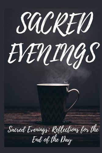 Sacred Evening