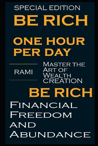 Be Rich One Hour Per Day