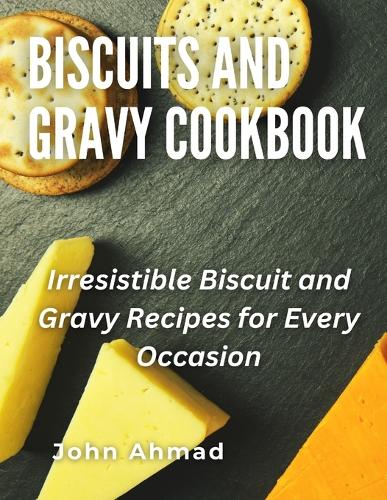 Biscuits and Gravy Cookbook