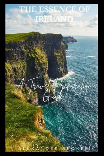 The Essence of Ireland