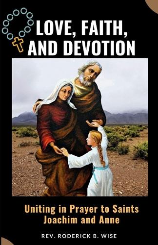 Love, Faith, and Devotion