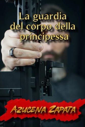 La guardia del corpo della principessa