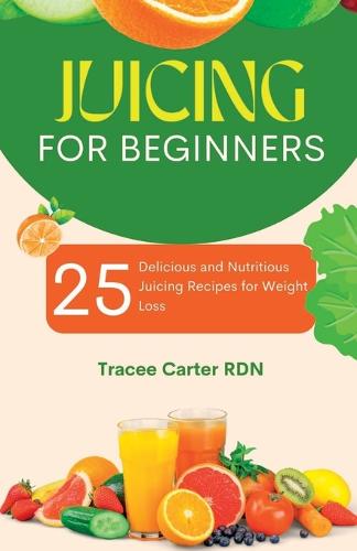 Juicing for Beginners