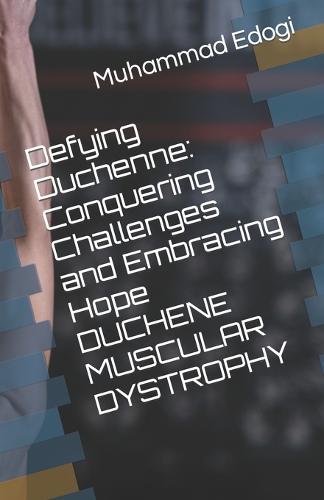 Defying Duchenne