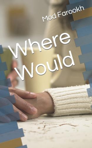 Where Would
