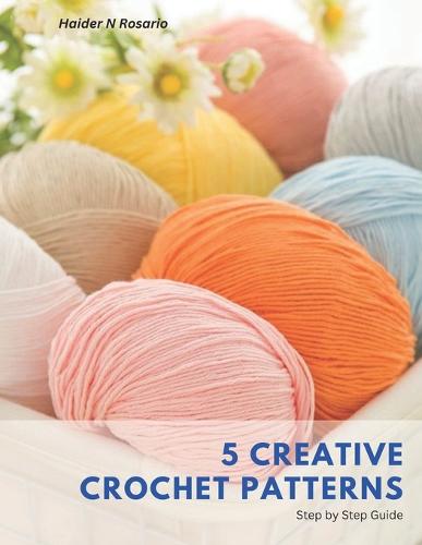 5 Creative Crochet Patterns