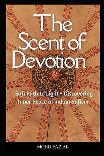 The Scent of Devotion