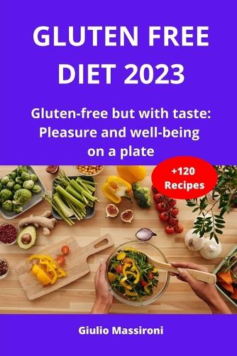 Gluten Free Diet 2023