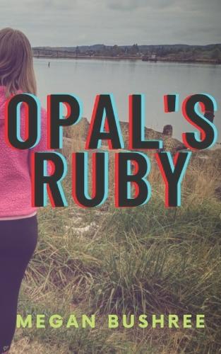 Opal's Ruby