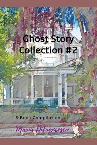 Ghost Story Collection #2