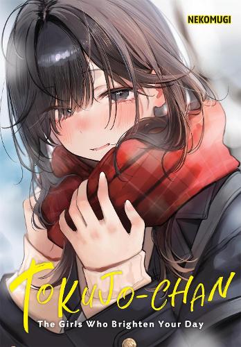 Tokujo-chan: The Girls Who Brighten Your Day