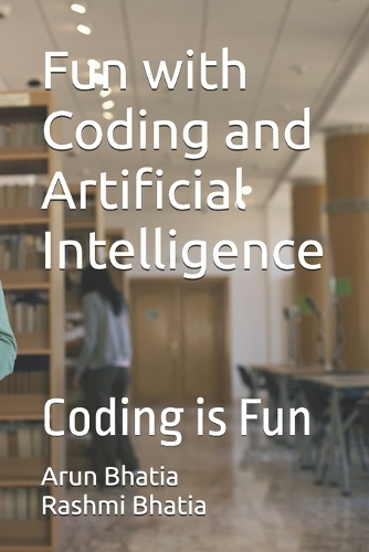 Fun with Coding and Artificial Intelligence
