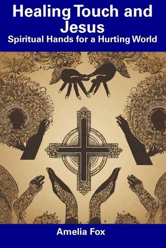 Healing Touch and Jesus