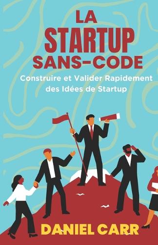 La Startup Sans Code