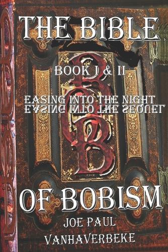 The Bible of Bobism
