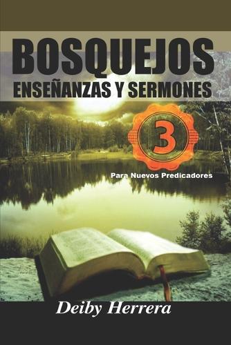 Bosquejos, Enseñanzas y Sermones.
